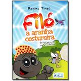 Livro - Filo A Aranha Costureira - Ide