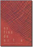 Livro - Fins Da Arte, Os Vol. 1 - Relicario