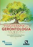 Livro Fisioterapia Em Gerontologia - Rubio