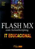 Livro - Flash Mx Com Actionscripting - Alb - alta books