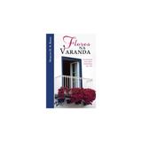 Livro - Flores na Varanda - Rossi - Zagodoni
