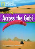 Livro - Footprint Reading Library - Level 4 1600 B1 - Gliding Across the Gobi