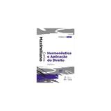 Livro - Fora de Série - Hermenêutica e Aplicação do Direito - Maximiliano - Forense
