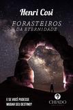 Livro - Forasteiros da Eternidade