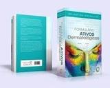 Livro Formulário Ativos Dermatológicos - Valéria antunes