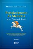 Livro - Fortalecimento da memória pelos contos de fadas