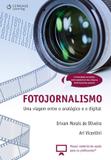 Livro - Fotojornalismo - Uma viagem entre o analógico e o digital