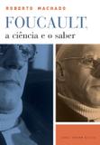 Livro - Foucault, a ciência e o saber