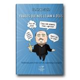 Livro frases que nos levam a deus - padre bruno costa - Canção nova