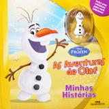 Livro - Frozen - As Aventuras de Olaf – Minhas Histórias