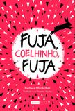 Livro - Fuja, coelhinho, fuja