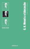 Livro - G. H. Mead & a Educação
