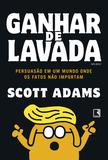 Livro - Ganhar de lavada: Win Bigly