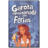 Livro - Garota Apaixonada Em Ferias - Matrix