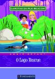 Livro - Garotas Da Rua Beacon - O Lago Rescue