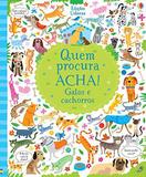 Livro - Gatos e cachorros : Quem procura acha!