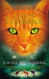 Livro - Gatos guerreiros - a hora mais sombria