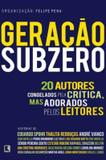 Livro - Geração subzero: 20 autores congelados pela crítica, mas adorados pelos leitores - 20 autores congelados pela crítica, mas adorados pelos leitores