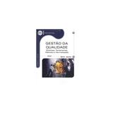 Livro - Gestão da Qualidade - Diretrizes, Ferramentas, Métodos e Normatização - Serie Eixos - Lobo - Saraiva