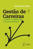 Livro - Gestão de Carreiras - A Pessoa, a Organização e as Oportunidades