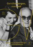 Livro - Getúlio Vargas, meu pai