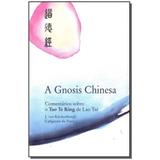 Livro - Gnosis Chinesa, A - 03Ed - Rosacruz