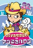 Livro - Go Girl 16 - Diversão Na Fazenda