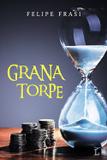 Livro - Grana torpe