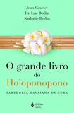 Livro - Grande livro do Ho'oponopono
