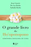 Livro - Grande livro do Ho'oponopono