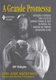 Livro - Grande promessa - Instruções e exercícios para o culto do Sagrado Coração de Jesus em especial pela Comunhão nas primeiras sextas-feiras do mês