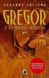 Livro - Gregor e as marcas secretas (Vol. 4)