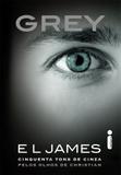 Livro - Grey - Cinquenta tons de cinza pelos olhos de Christian