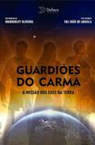 Livro - Guardiões do carma - a missão dos exus na Terra