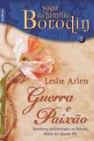 Livro - Guerra e paixão (Vol. 2 - Saga da Família Borodin - edição de bolso)