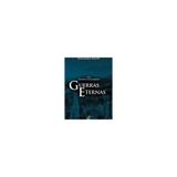 Livro - Guerras Eternas - Editora