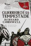 Livro - Guerreiros da tempestade (Vol. 9 Crônicas Saxônicas)