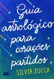 Livro - Guia astrológico para corações partidos