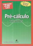 Livro - Guia Completo Para Quem Nao E C.d.f. - Pre-calculo - Alb - alta books
