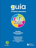 Livro - GUIA DA PRÁTICA PEDAGÓGICA