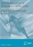 Livro - Guia de Resolução de Problemas com Soluções(Física na Universidade-Ciências Físicas e da Vida) Vol.4
