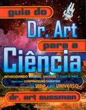 Livro - Guia do Dr. Art Para aCiência