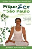 Livro Guia Fique Zen Em São Paulo - Editora publifolha
