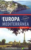 Livro - Guia o viajante Europa Mediterrânea - volume 1