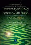 Livro Guia Para Preparação De Trabalhos Científicos De Conclusão D - Thieme revinter