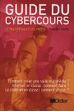 Livro - Guide Du Cybercours 1 - Le Multimedia Les Profs - Hat - didier/ hatier