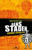 Livro - Hans staden - Viagens e aventuras no Brasil