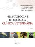 Livro - Hematologia e bioquímica clínica veterinária