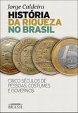 Livro - História da riqueza no Brasil