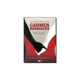 Livro - Historia De Carmem Rodrigues, A - Ser mais